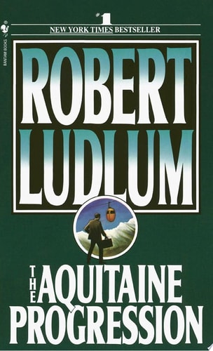 The Aquitaine Progression: A Novel