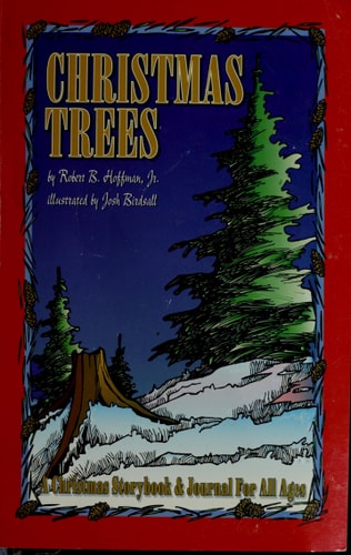 Christmas Trees: A Christmas Storybook & Journal for All Ages