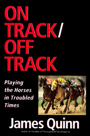 On Track/off Track: Playing the Horses in Troubled Times
