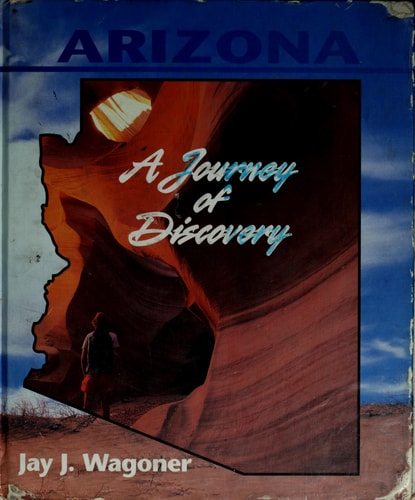 Arizona: A Journey of Discovery