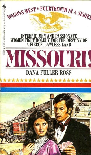 MISSOURI! (Wagon's West)