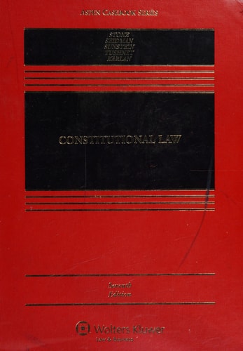 Constitutional Law [Connected Casebook] (Aspen Casebook Series)