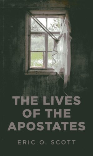 The Lives of the Apostates