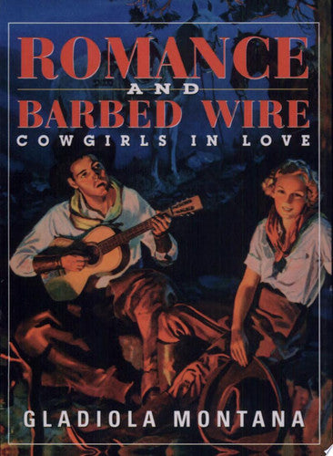 Romance and Barbed Wire: Cowgirls in Love (Small Treasures, 3)
