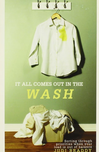 It All Comes Out in the Wash: Sorting Through Priorities When Your Load is Out of Balance