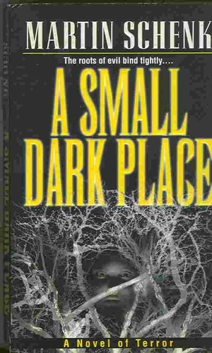 A Small Dark Place