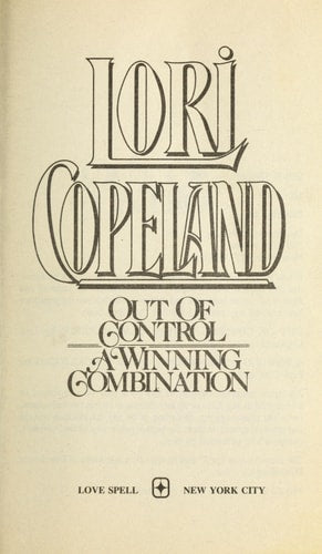 Out of Control/a Winning Combination/2 Novels in 1 Volume