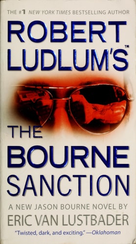 Robert Ludlum's The Bourne Sanction