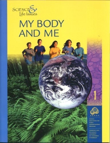 Science & Life Issues My Body and Me
