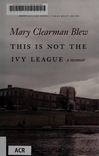 This Is Not the Ivy League: A Memoir (American Lives)