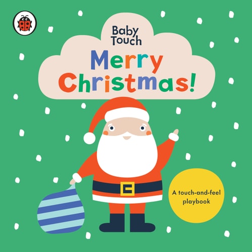 Merry Christmas!: A Touch-and-Feel Playbook (Baby Touch)