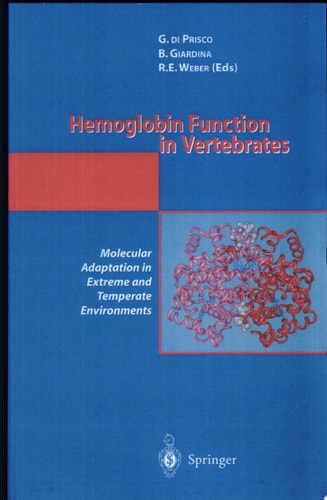 Hemoglobin Function in Vertebrates: Molecular Adaptation in Extreme and Temperate Environments