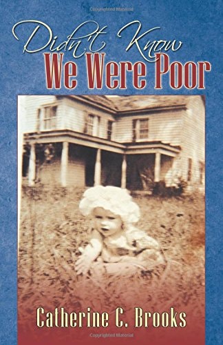 Didn't Know We Were Poor