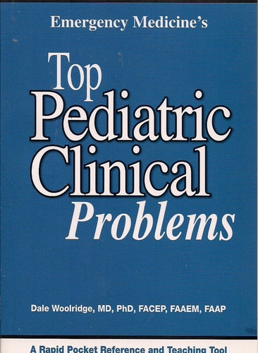 EMRA Emergency Medicine's Top Pediatric Clinical Problems