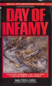 Day of Infamy. [The day the Japanese attacked Pearl Harbor- Sunday,December 7,1941]. *Special 50th Anniversary Edition!