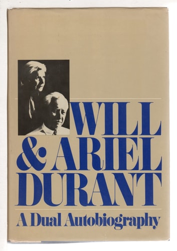 Will & Ariel Durant: A Dual Autobiography