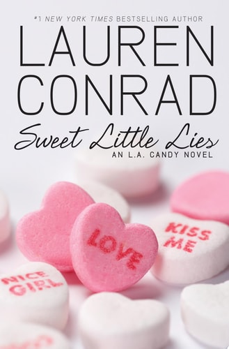Sweet Little Lies: An L.A. Candy Novel