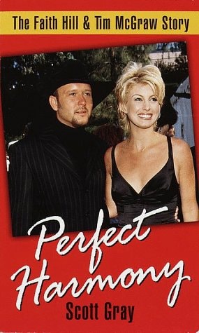 Perfect Harmony: The Faith Hill & Tim McGraw Story