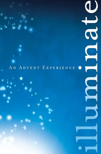 Illuminate: An Advent Experience