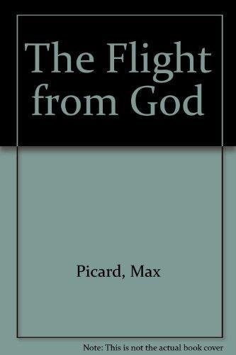 The Flight from God
