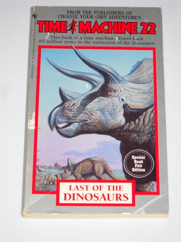 Last of the Dinosaurs (Time Machine, No. 22)