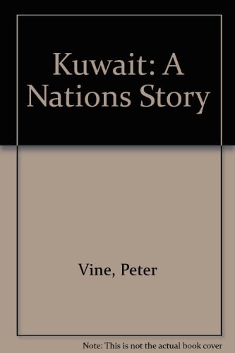 Kuwait: A Nations Story