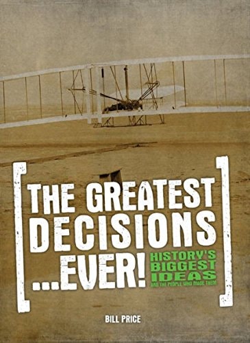 The Greatest Decisions...Ever!