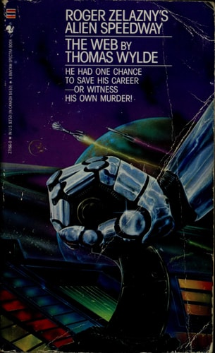 The Web (Roger Zelazny's Alien Speedway, No 3)