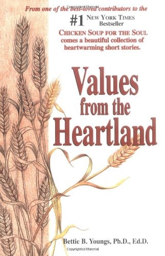 Values from the Heartland: Stories of an American Farmgirl
