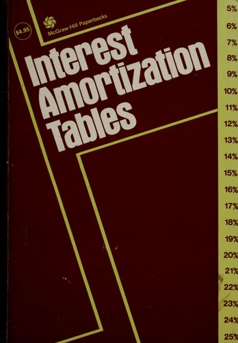 Interest amortization tables (McGraw-Hill paperbacks)