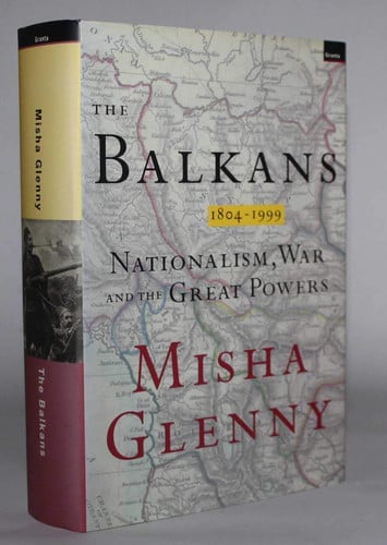 The Balkans: Nationalism, War and the Great Powers 1809-1999