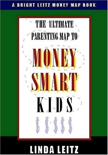 The Ultimate Parenting Map to Money Smart Kids