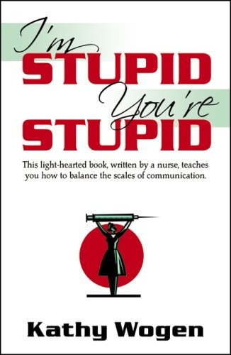 I'm Stupid, You're Stupid