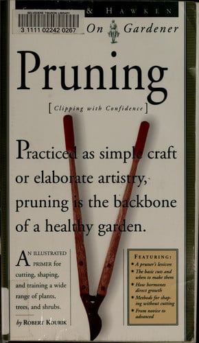 Smith & Hawken: Hands On Gardener: Pruning (Smith & Hawken the Hands-On Gardener)