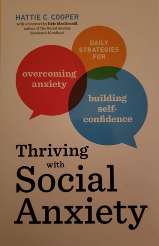Thriving With Social Anxiety