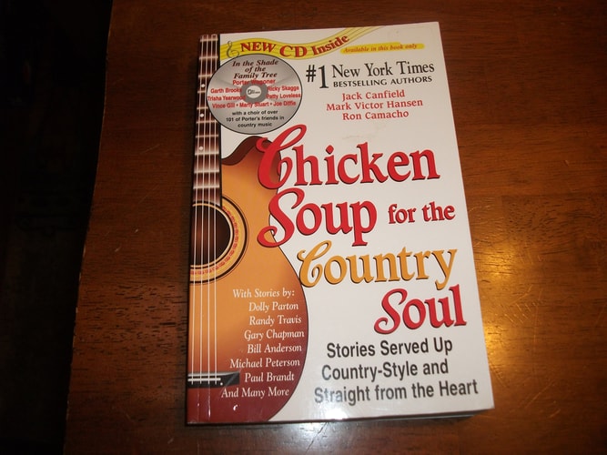Chicken Soup for the Country Soul: Stories Served Up Country-Style and Straight from the Heart (Chicken Soup for the Soul)