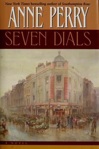 Seven Dials: A Charlotte and Thomas Pitt Novel