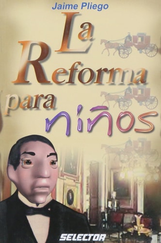 Reforma para ninos,la (Spanish Edition)