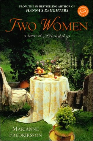 Two Women: A Novel of Friendship (Ballantine Reader's Circle)