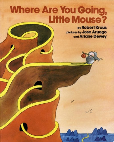 Where Are You Going, Little Mouse? (Mulberry Paperback Book)