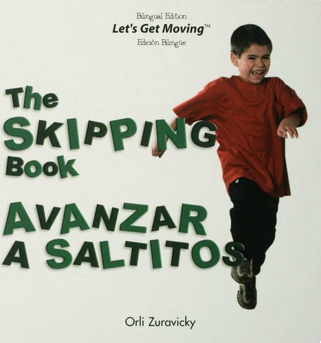 The Skipping Book / Avanzar a Saltitos (Let's Get Moving) (Spanish Edition)
