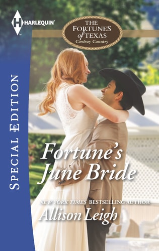 Fortune's June Bride (The Fortunes of Texas: Cowboy Country, 6)