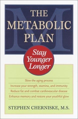 The Metabolic Plan: Stay Younger Longer