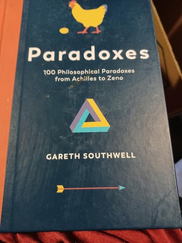 Paradoxes 100 Philosophical Paradoxes from Achilles to Zeno