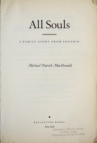 All Souls: A Family Story from Southie (Ballantine Reader's Circle)