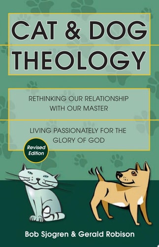Cat and Dog Theology: Rethinking Our Relationship with Our Master