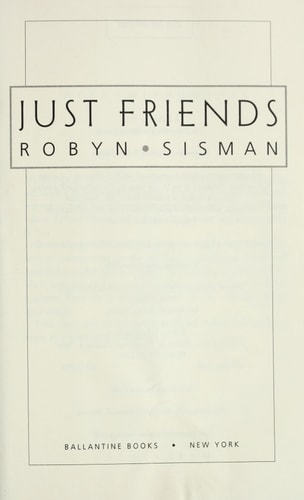 Just Friends: A Novel