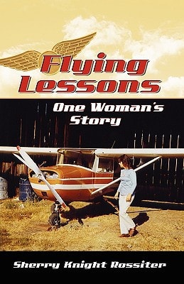 Flying Lessons: One Woman's Story