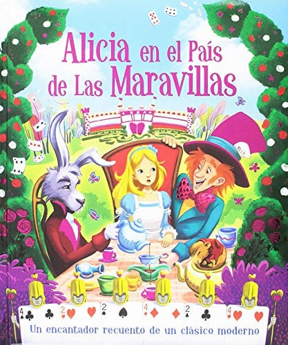 Alicia En El Pais De Las Maravillas