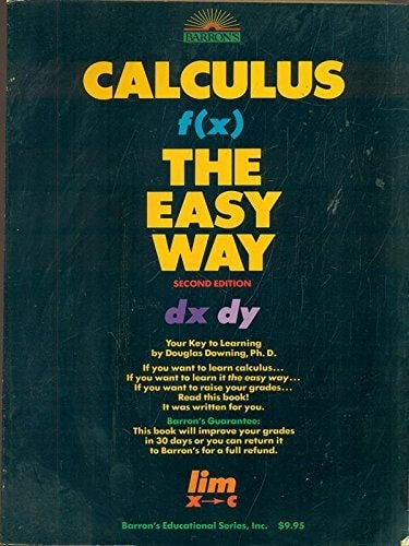 Calculus the Easy Way (Calculus the Easy Way, 2nd ed)